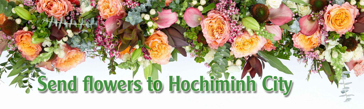 Send Flowers to Ho Chi Minh City